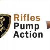 Rifle: Pump Action